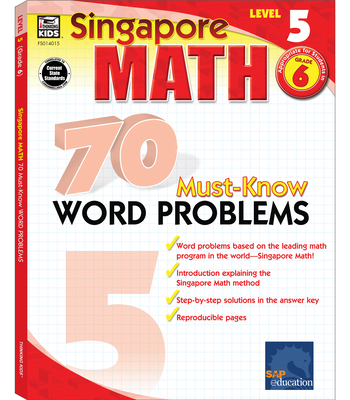 70 Must-Know Word Problems, Grade 6: Volume 4 (Singapore Math) Cover Image