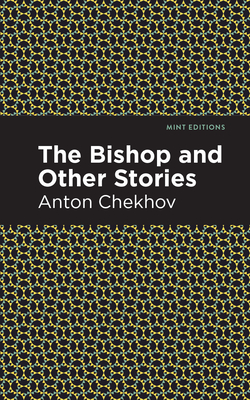 The Bishop and Other Stories (Mint Editions (Short Story Collections and Anthologies))