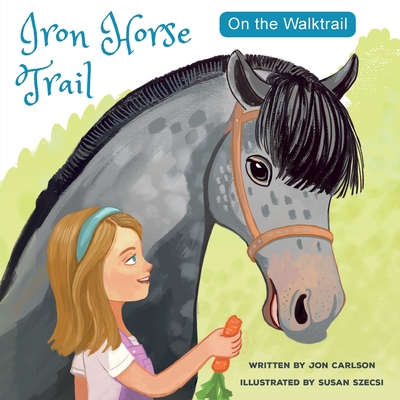 On the Walk Trail: Iron Horse Trail Cover Image