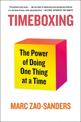 Timeboxing: The Power of Doing One Thing at a Time Cover Image