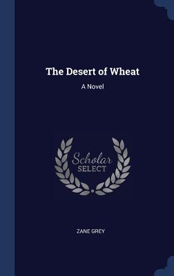 The Desert of Wheat