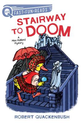 Stairway to Doom: A QUIX Book (A Miss Mallard Mystery) Cover Image