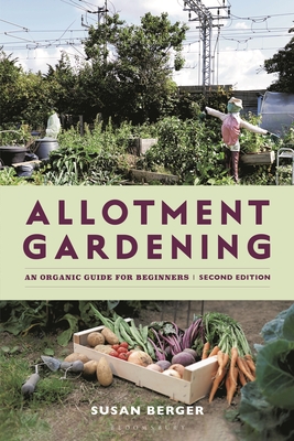 Allotment Gardening: An Organic Guide for Beginners Cover Image