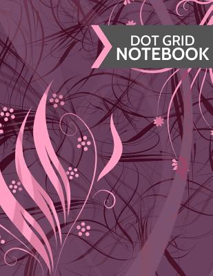 Dot Grid Notebook: Pink & Purple Modern Floral Design: Softcover, Paperback, 120 Page, (Large 8.5 X 11) By Lilly Fresh Notebooks Cover Image