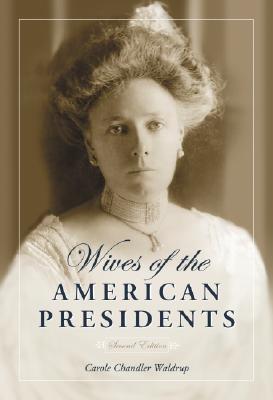 Cover for Wives of the American Presidents, 2D Ed.