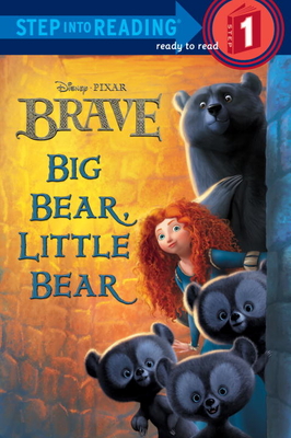 Big Bear, Little Bear (Disney/Pixar Brave) (Step into Reading) Cover Image