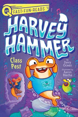 Class Pest: A QUIX Book (Harvey Hammer #2)