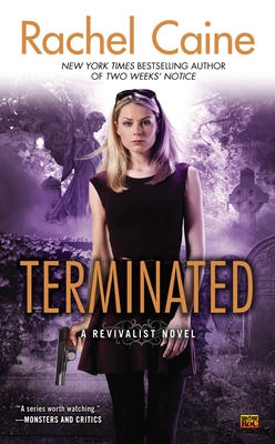 Terminated: A Revivalist Novel By Rachel Caine Cover Image