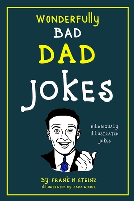 Dad Jokes: Wonderfully Bad Dad Jokes Cover Image