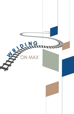 Wriding on MAX By Steve Clark Cover Image