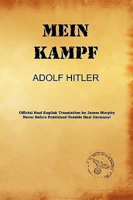 Mein Kampf (James Murphy Nazi Authorized Translation) Cover Image