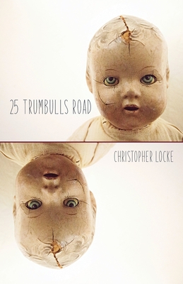 25 Trumbulls Road By Christopher Locke Cover Image