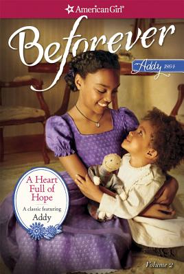 A Heart Full of Hope: An Addy Classic Volume 2 Cover Image