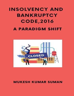 Insolvency and Bankruptcy Code, 2016 Cover Image