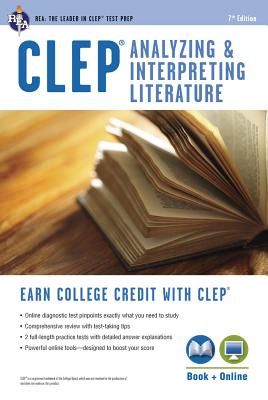 Cover for Clep(r) Analyzing & Interpreting Literature Book + Online [With Access Code] (CLEP Test Preparation)