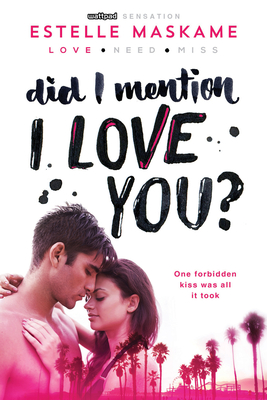 Did I Mention I Love You? (Did I Mention I Love You (Dimily) #1) By Estelle Maskame Cover Image