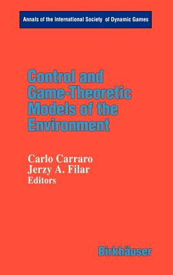 Control and Game-Theoretic Models of the Environment (Annals of the International Society of Dynamic Games #2)