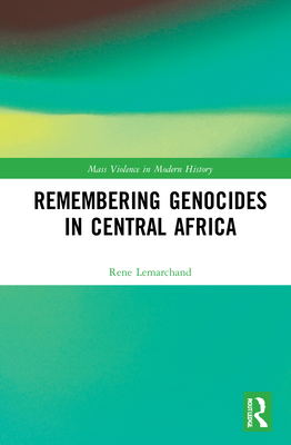 Remembering Genocides in Central Africa Cover Image