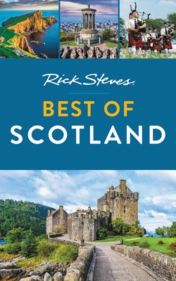 Rick Steves Best of Scotland By Rick Steves, Cameron Hewitt (With) Cover Image