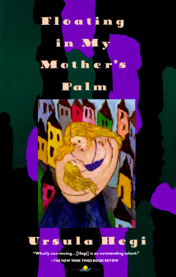 Cover for Floating in My Mother's Palm
