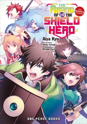 The Rising of the Shield Hero Volume 19: The Manga Companion By Aneko Yusagi Cover Image