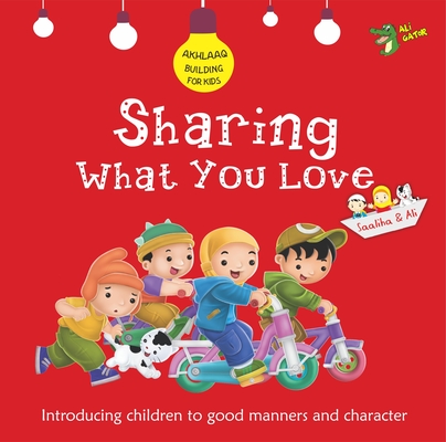 Sharing What You Love: Good Manners and Character Cover Image
