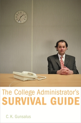 The College Administrator's Survival Guide Cover Image