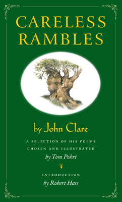 Careless Rambles: A Selection of His Poems Chosen and illustrated by Tom Pohrt