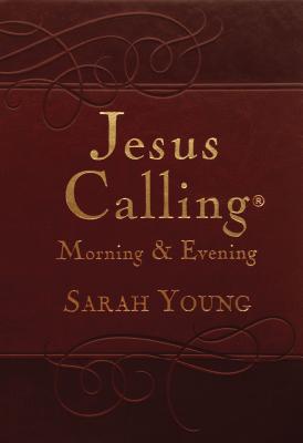 Jesus Calling Morning and Evening, Brown Leathersoft Hardcover, with Scripture References By Sarah Young Cover Image