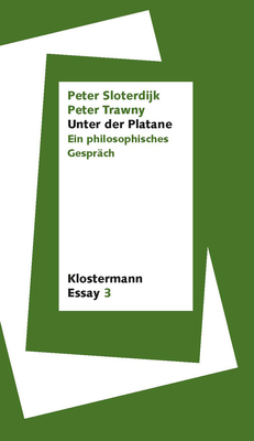 Unter Der Platane: Ein Philosophisches Gesprach (Klostermann Essay #3)