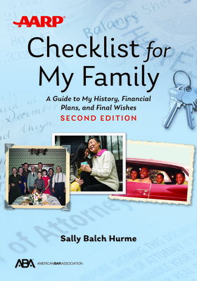 Aba/AARP Checklist for My Family: A Guide to My History, Financial Plans, and Final Wishes, Second Edition By Sally Balch Hurme Cover Image