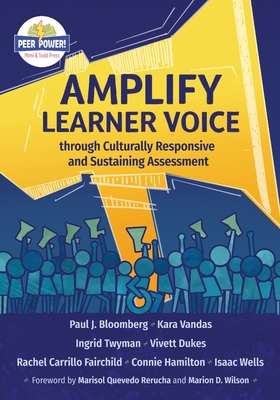 Amplify Learner Voice through Culturally Responsive and Sustaining Assessment Cover Image