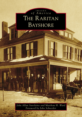 The Raritan Bayshore (Images of America) Cover Image