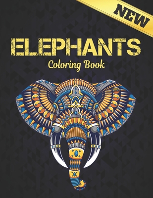 Coloring Book Elephants: Coloring Book Elephant Stress Relieving 50 One Sided Elephants Designs 100 Page Coloring Book Elephants Designs for St By Qta World Cover Image