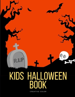 Kids Halloween Book: halloween coloring and activity books for Children ages 7-9 from spooky and variety ghost image. Cover Image
