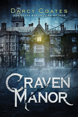 Craven Manor By Darcy Coates Cover Image