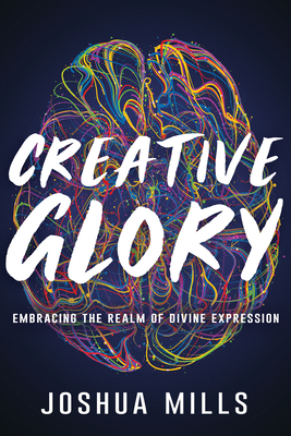 Creative Glory: Embracing the Realm of Divine Expression Cover Image