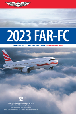 Far-FC 2023: Federal Aviation Regulations for Flight Crew Cover Image