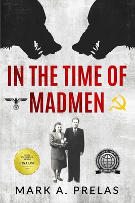 In the Time of Madmen By Mark A. Prelas Cover Image