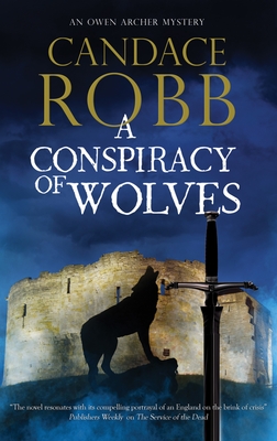 Cover for A Conspiracy of Wolves (Owen Archer Mystery #11)