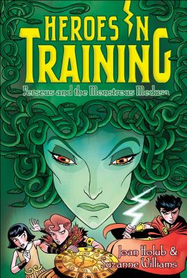 Cover for Perseus and the Monstrous Medusa (Heroes in Training #12)