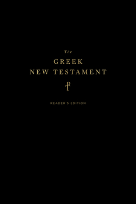 The Greek New Testament, Produced at Tyndale House, Cambridge, Reader's Edition Cover Image