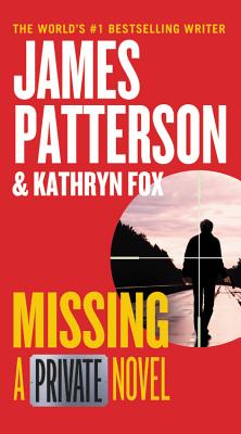 Missing: A Private Novel By James Patterson Cover Image