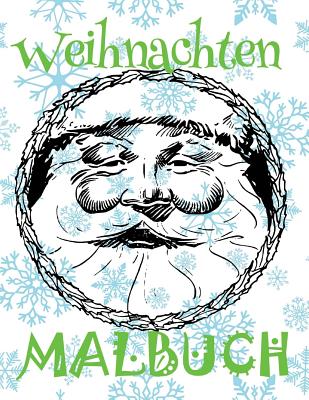 Download Weihnachten Malbuch Jungen Malbuch Xl Christmas Coloring Book Boys Girls Coloring Book 5 Year Old Colorin Paperback Scrawl Books