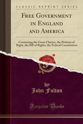 Cover for Free Government in England and America