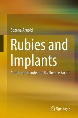 Rubies and Implants: Aluminium Oxide and Its Diverse Facets Cover Image