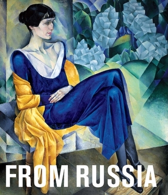 From Russia: French and Russian Master Painting 1870-1925 from Moscow and St. Petersburg Cover Image