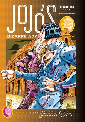 JoJo's Bizarre Adventure: Part 5--Golden Wind, Vol. 7 By Hirohiko Araki Cover Image