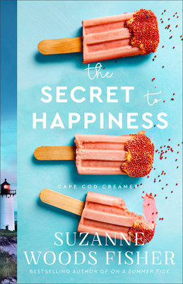 Secret to Happiness By Suzanne Woods Fisher Cover Image