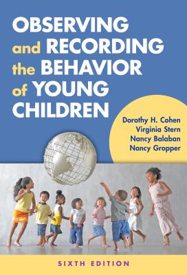 Observing and Recording the Behavior of Young Children Cover Image